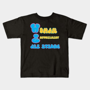 WE Are Strong Kids T-Shirt